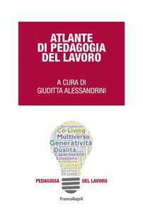 Atlante di pedagogia del lavoro. Ediz. bilingue