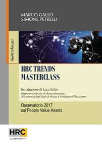 HRC trends masterclass. Osservatorio 2017 sui People Value Assets