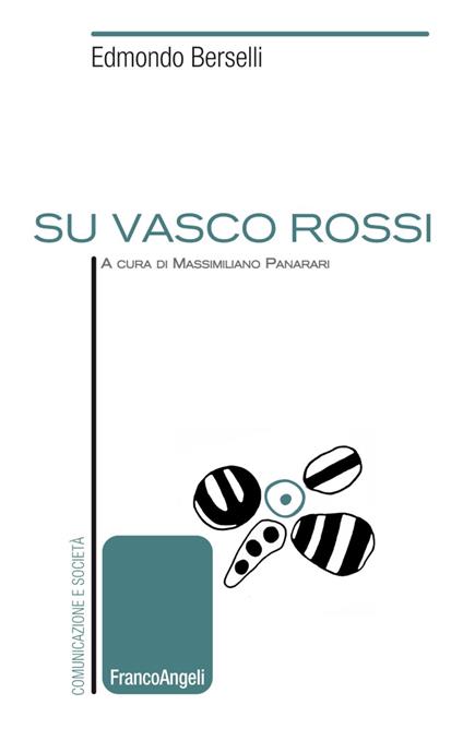Su Vasco Rossi - Edmondo Berselli - copertina