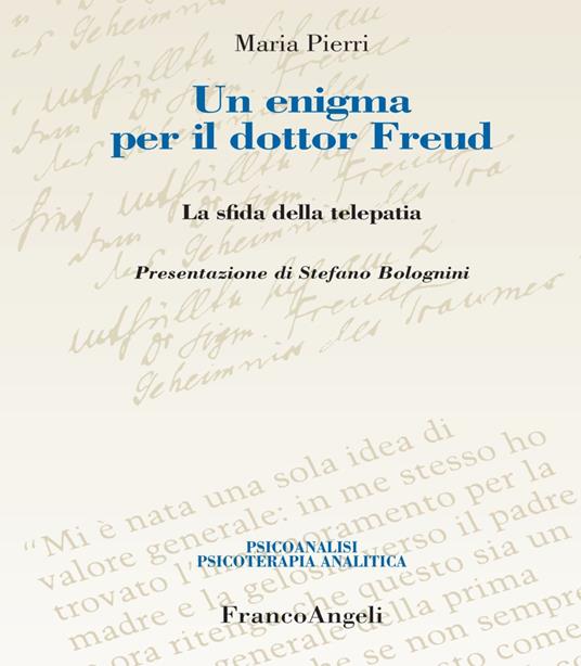 Un enigma per il dottor Freud. La sfida della telepatia - Maria Pierri - copertina