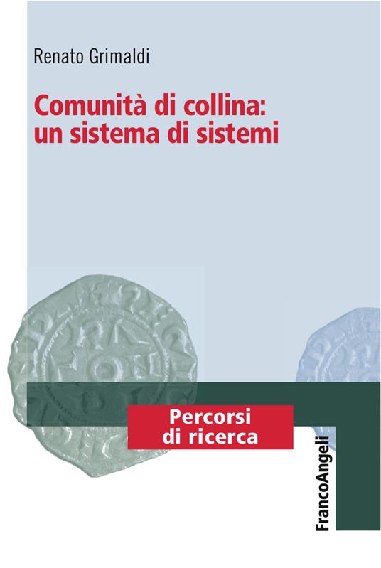 Comunità di collina: un sistema di sistemi - Renato Grimaldi - ebook