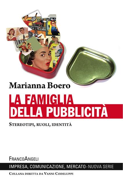 La famiglia della pubblicità. Stereotipi, ruoli, identità - Marianna Boero - ebook
