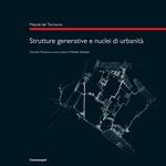 Strutture generative e nuclei di urbanità