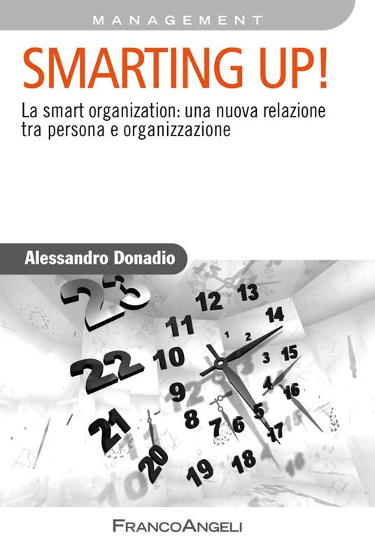 Smarting up! La smart organization: una nuova relazione tra persona e organizzazione - Alessandro Donadio - copertina