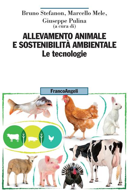 Allevamento animale e sostenibilità ambientale. Vol. 2: tecnologie, Le. - copertina