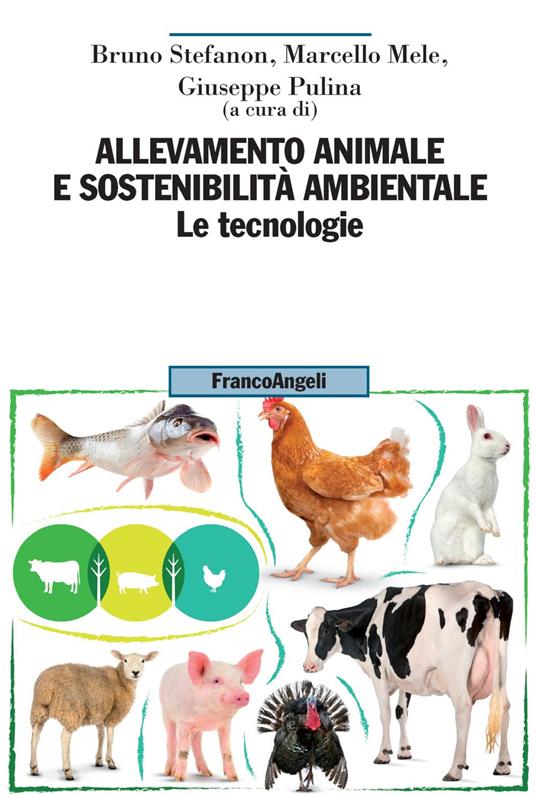 Allevamento animale e sostenibilità ambientale. Vol. 2: tecnologie, Le. - copertina