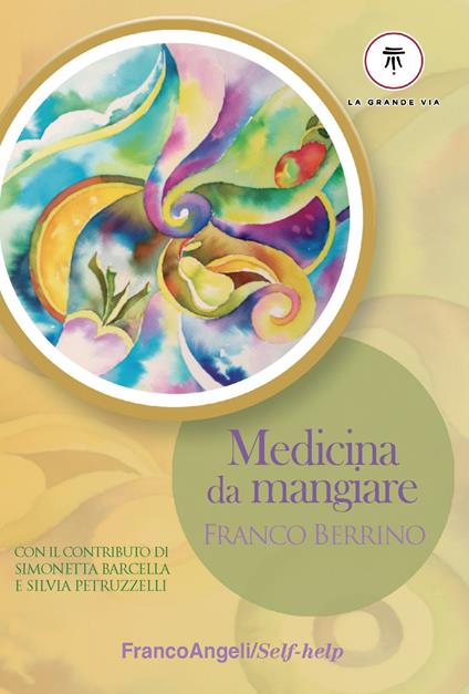 Medicina da mangiare - Franco Berrino - copertina