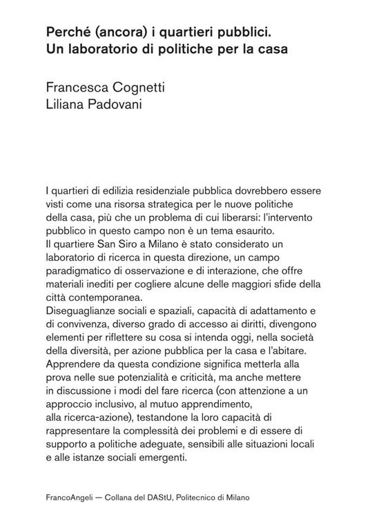 Perché (ancora) i quartieri pubblici. Un laboratorio di politiche per la casa - Francesca Cognetti,Liliana Padovani - copertina