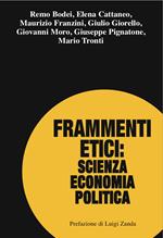 Frammenti etici: scienza economia politica