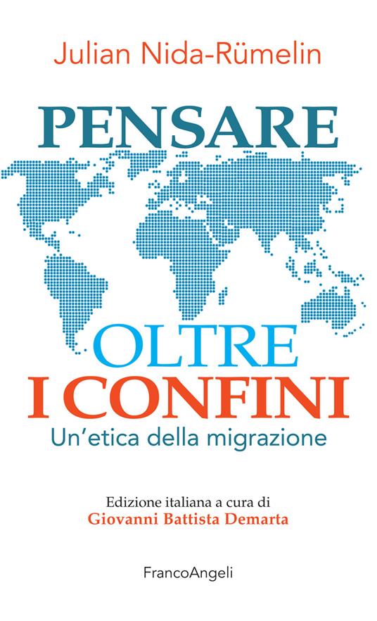 Pensare oltre i confini. Un'etica della migrazione - Julian Nida-Rümelin,Giovanni Battista Demarta - ebook