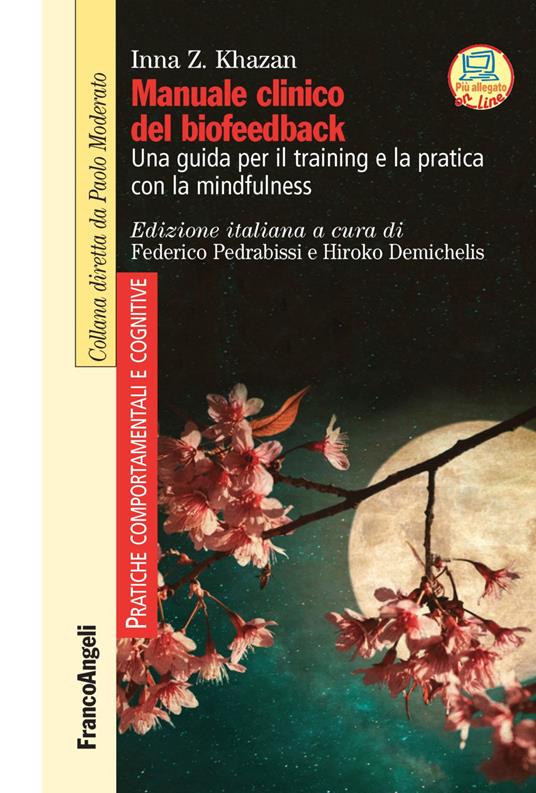 Manuale clinico del biofeedback. Una guida per il training e la pratica con la mindfulness - Inna Z. Khazan - copertina