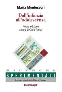 Libro Dall'infanzia all'adolescenza Maria Montessori