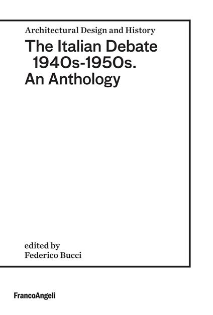 The italian debate 1940s-1950s. An anthology - copertina