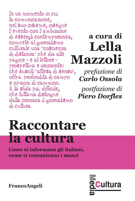 Raccontare la cultura. Come si informano gli italiani, come si comunicano i musei - copertina