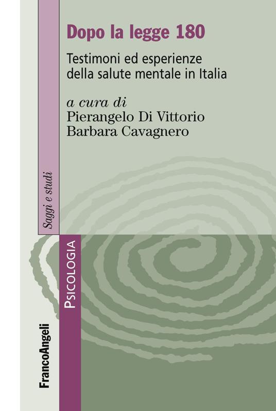 Dopo la legge 180. Testimoni ed esperienze della salute mentale in Italia - copertina