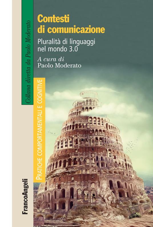 Contesti di comunicazione. Pluralità di linguaggi nel mondo 3.0 - copertina