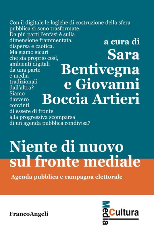 Niente di nuovo sul fronte mediale. Agenda pubblica e campagna elettorale - copertina