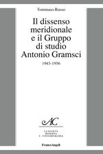 Il dissenso meridionale e il Gruppo di studio Antonio Gramsci. 1943-1956