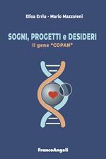 Sogni, progetti e desideri. Il gene «Copan»