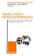 David Lynch: mondi intermediali