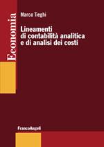 Lineamenti di contabilità  analitica e di analisi dei costi