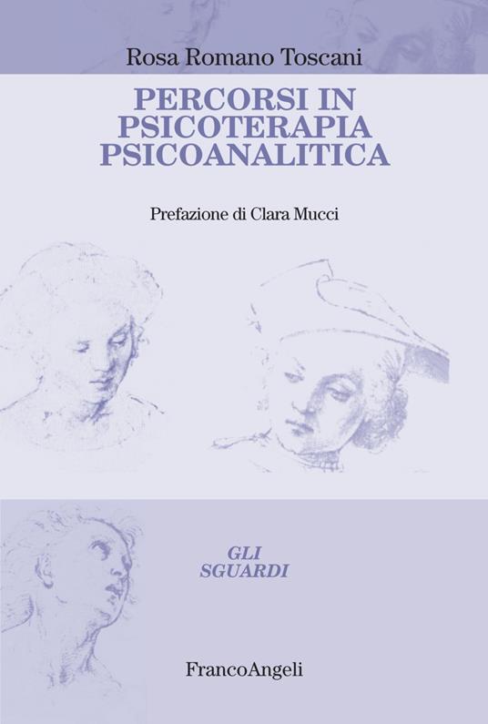 Percorsi in psicoterapia psicoanalitica - Rosa Romano Toscani - copertina