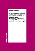 Le cooperative idriche in Italia e in Europa. Evoluzione, assetti di governance, performance e prospettive della gestione delle community-owned water supplies