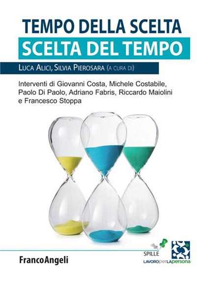 Tempo della scelta. Scelta del tempo - Luca Alici,Silvia Pierosara - ebook