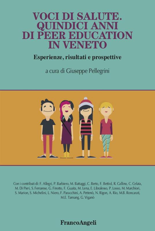 Voci di salute. Quindici anni di peer education in Veneto, Esperienze, risultati e prospettive - copertina