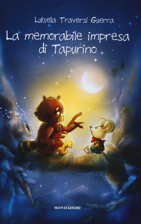 La memorabile impresa di Tapurino - Luisella Traversi Guerra - copertina