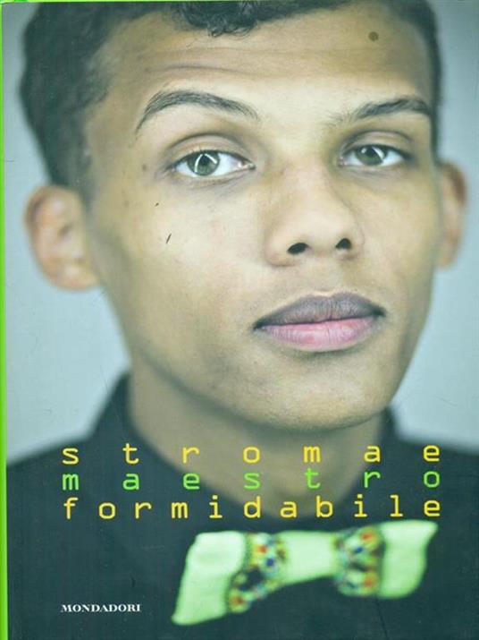 Stromae. Maestro formidabile - Claire Lescure - 2