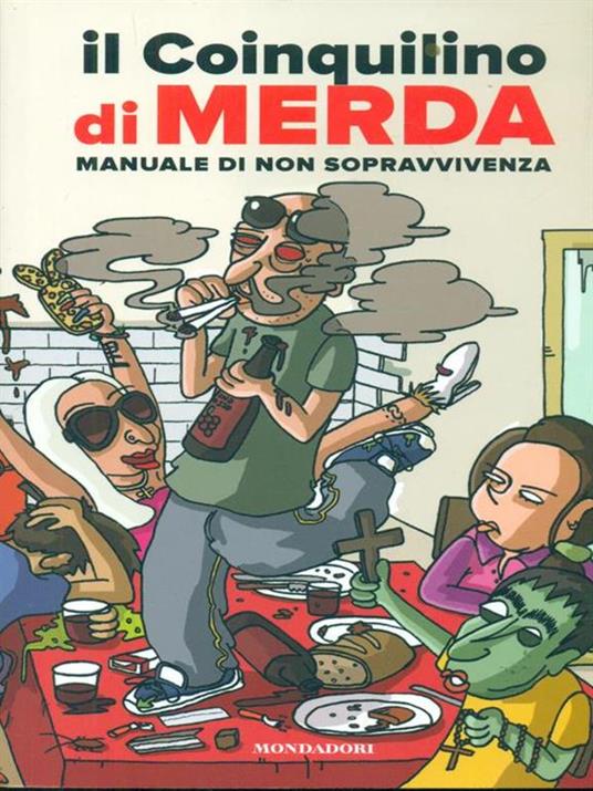 Il coinquilino di merda - Giuseppe Fiori - copertina