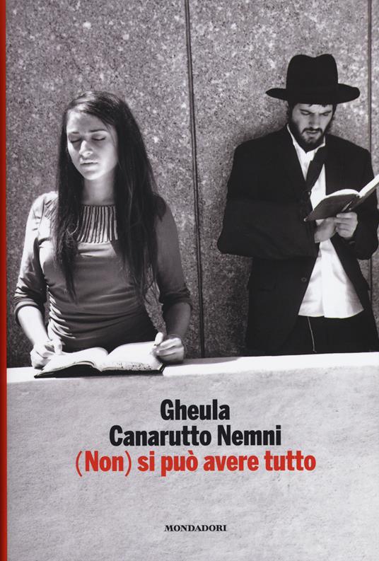 (Non) si può avere tutto - Gheula Canarutto Nemni - copertina