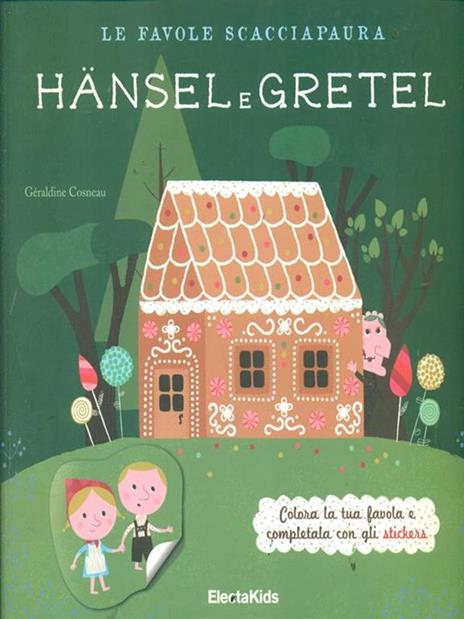 Le favole scacciapaura. Hansel e Gretel-Cappuccetto Rosso - Marie Paruit,Géraldine Cosneau - 4