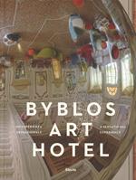 Extra Ordinary Byblos Art Hotel. Villa Amistà. Ediz. bilingue