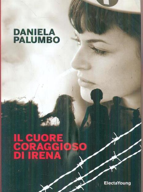Il cuore coraggioso di Irena - Daniela Palumbo - copertina