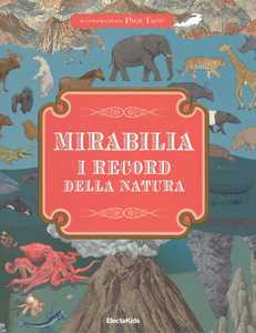 Libro Mirabilia. I record della natura. Ediz. a colori Page Tsou