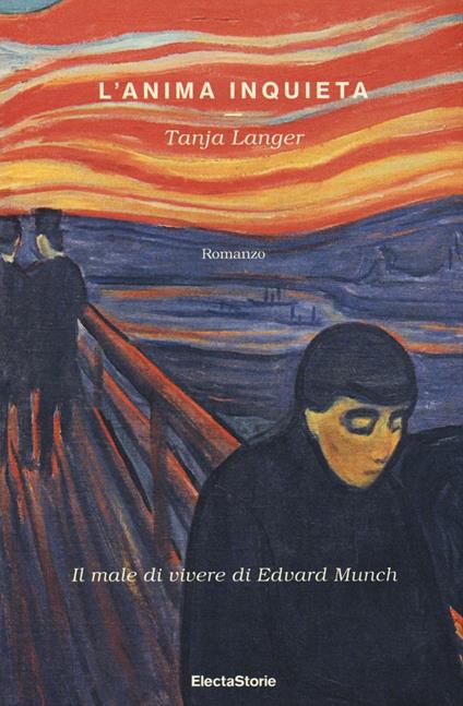 L'anima inquieta. Il male di vivere di Edvard Munch - Tanja Langer - copertina
