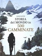 Storia del mondo in 500 camminate