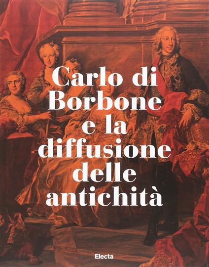 Carlo III di Borbone. Ediz. illustrata - copertina