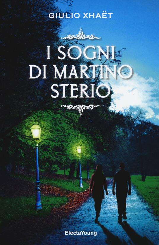 I sogni di Martino Sterio - Giulio Xhaët - copertina