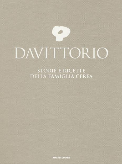 Da Vittorio. Storie e ricette della famiglia Cerea. Ediz. a colori - copertina