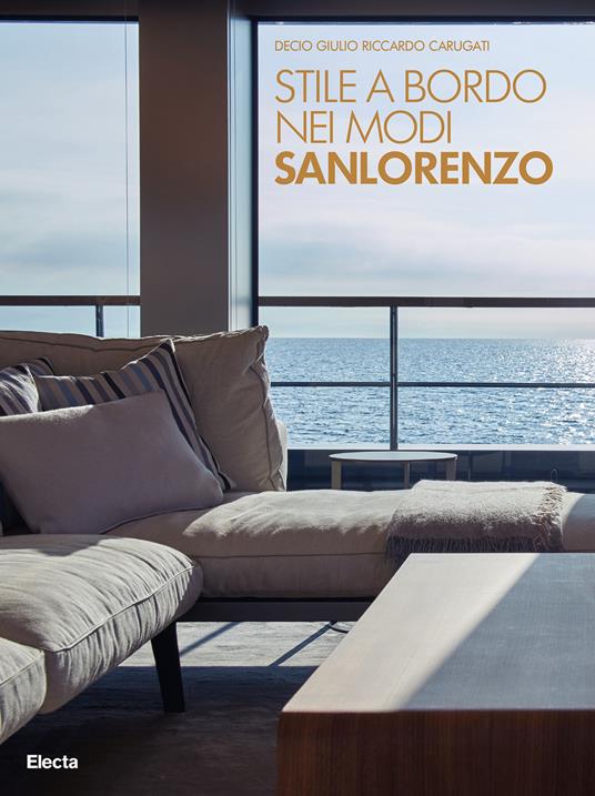 Sanlorenzo e i designer - Decio Giulio Riccardo Carugati - copertina