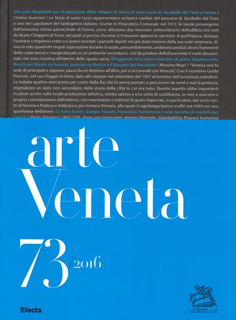 Arte veneta. Rivista di storia dell'arte (2016). Ediz. illustrata. Vol. 73: Bibliografia dell'arte veneta (2015) - copertina