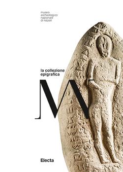 La collezione epigrafica Mann. Ediz. illustrata - copertina