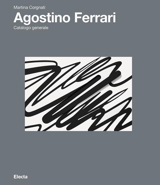Agostino Ferrari. Ediz. illustrata - copertina