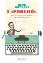 I «perché». Le risposte alle lettere dei bambini sul «Corriere dei Piccoli»