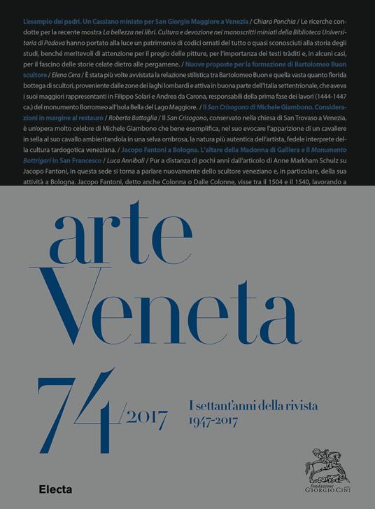 Arte Veneta. Rivista di storia dell'arte (2017). Vol. 74: I settant'anni della rivista (1947-2017) - copertina