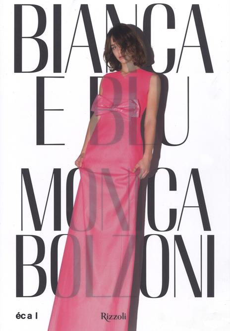 Bianca e Blu. Monica Bolzoni. Ediz. italiana e inglese - copertina