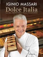 Dolce Italia. La mia pasticceria della tradizione